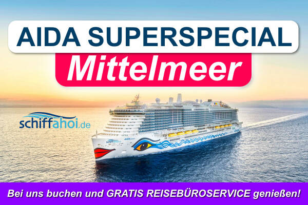 Aida Mittelmeer Kreuzfahrten Angebote für 2024 & 2025 buchen