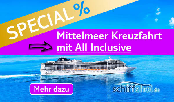 5*Mittelmeer Kreuzfahrten, all inclusive Specials für 2023 buchen