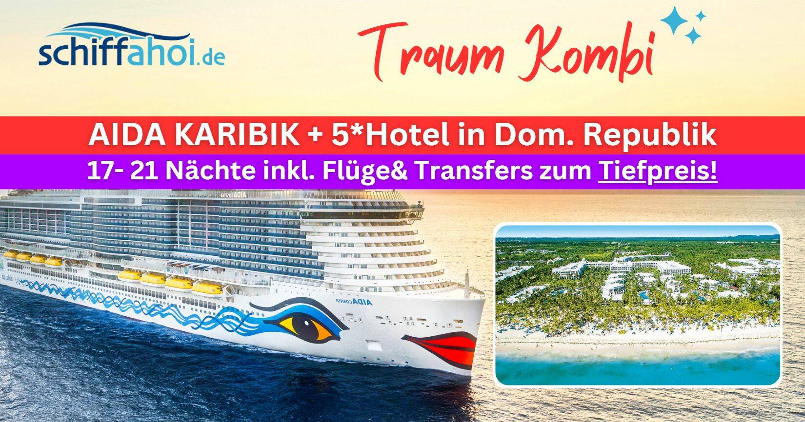 Aida Karibik Kreuzfahrt und 5*Baden in der Dominikanischen Republik