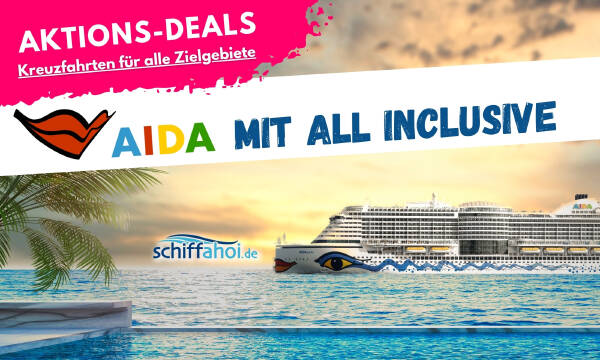 AIDA Premium- All Inclusive Kreuzfahrten Specials für 2025, 2026, 2027 buchen