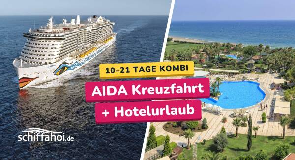 AIDA Kreuzfahrt mit Hotelurlaub Kombination f&uuml;r 2026 - 2028 buchen 
