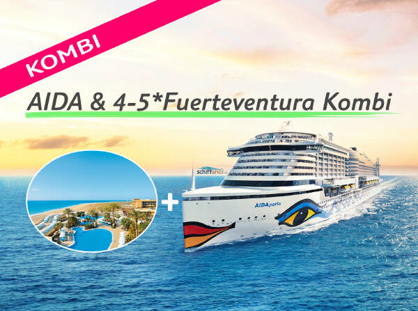 AIDA Kreuzfahrt Kombi mit Verlängerung auf Fuerteventura für 2023